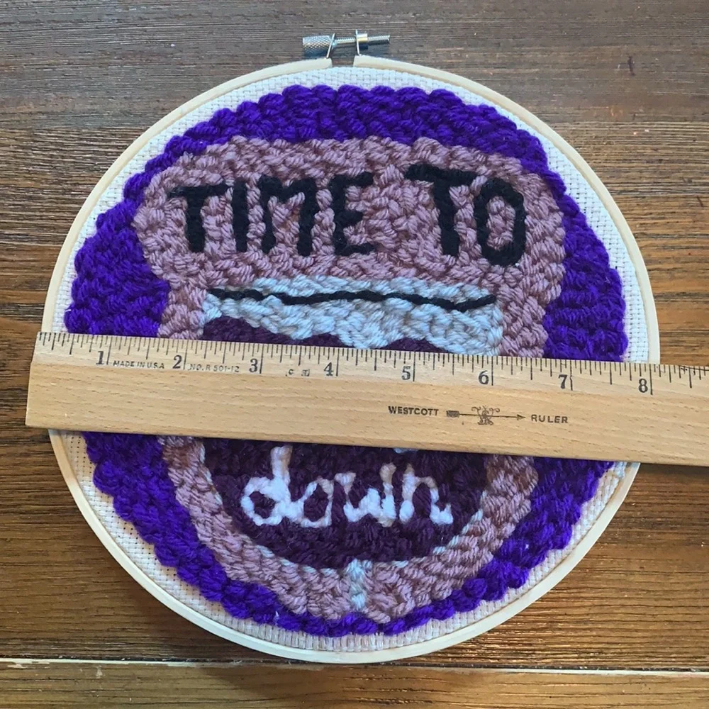 Time To Wine Down. Punch needle wall art.